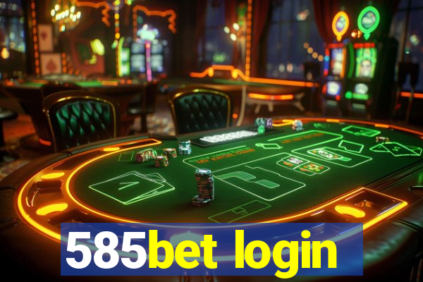 585bet login